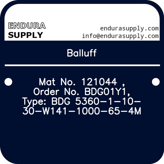 balluff-mat-no-121044-order-no-bdg01y1-type-bdg-5360-1-10-30-w141-1000-65-4m