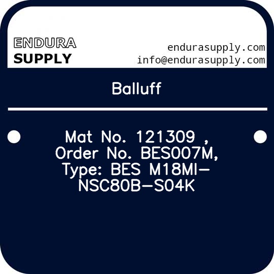 balluff-mat-no-121309-order-no-bes007m-type-bes-m18mi-nsc80b-s04k