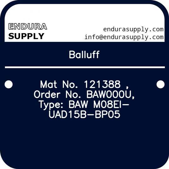 balluff-mat-no-121388-order-no-baw000u-type-baw-m08ei-uad15b-bp05