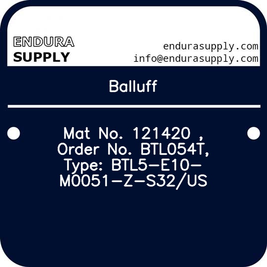 balluff-mat-no-121420-order-no-btl054t-type-btl5-e10-m0051-z-s32us