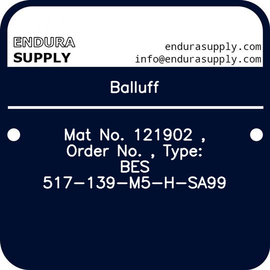 balluff-mat-no-121902-order-no-type-bes-517-139-m5-h-sa99