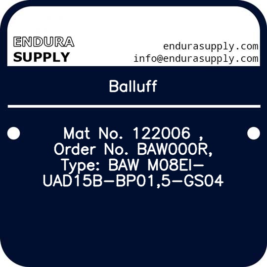 balluff-mat-no-122006-order-no-baw000r-type-baw-m08ei-uad15b-bp015-gs04