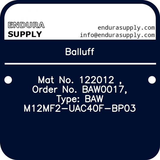 balluff-mat-no-122012-order-no-baw0017-type-baw-m12mf2-uac40f-bp03