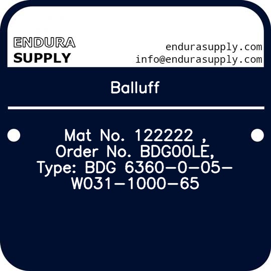 balluff-mat-no-122222-order-no-bdg00le-type-bdg-6360-0-05-w031-1000-65