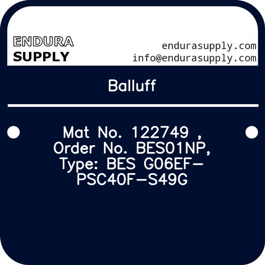 balluff-mat-no-122749-order-no-bes01np-type-bes-g06ef-psc40f-s49g