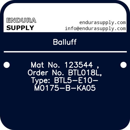 balluff-mat-no-123544-order-no-btl018l-type-btl5-e10-m0175-b-ka05