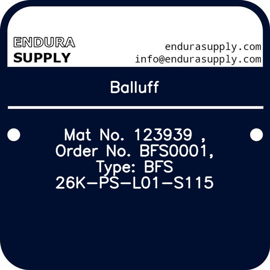 balluff-mat-no-123939-order-no-bfs0001-type-bfs-26k-ps-l01-s115
