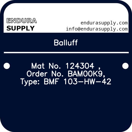 balluff-mat-no-124304-order-no-bam00k9-type-bmf-103-hw-42