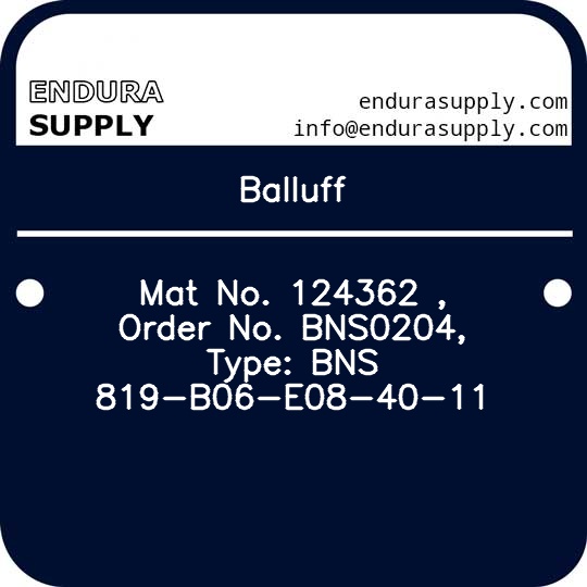 balluff-mat-no-124362-order-no-bns0204-type-bns-819-b06-e08-40-11