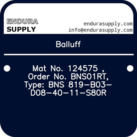 balluff-mat-no-124575-order-no-bns01rt-type-bns-819-b03-d08-40-11-s80r