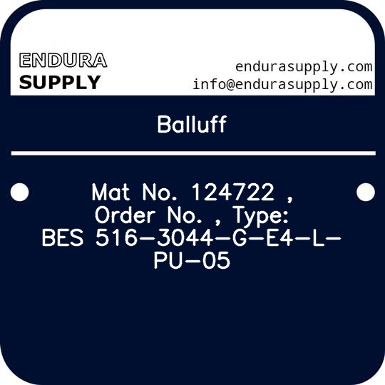 balluff-mat-no-124722-order-no-type-bes-516-3044-g-e4-l-pu-05