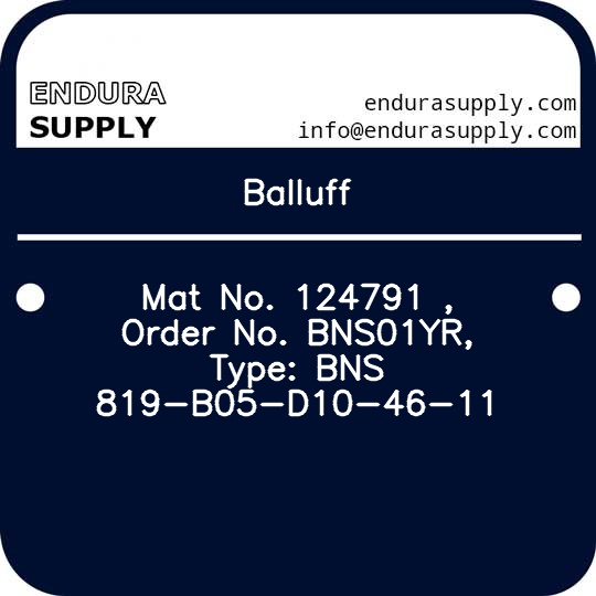 balluff-mat-no-124791-order-no-bns01yr-type-bns-819-b05-d10-46-11