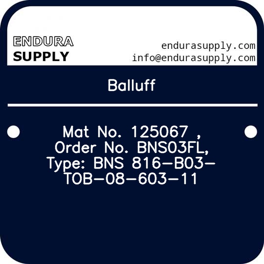 balluff-mat-no-125067-order-no-bns03fl-type-bns-816-b03-tob-08-603-11