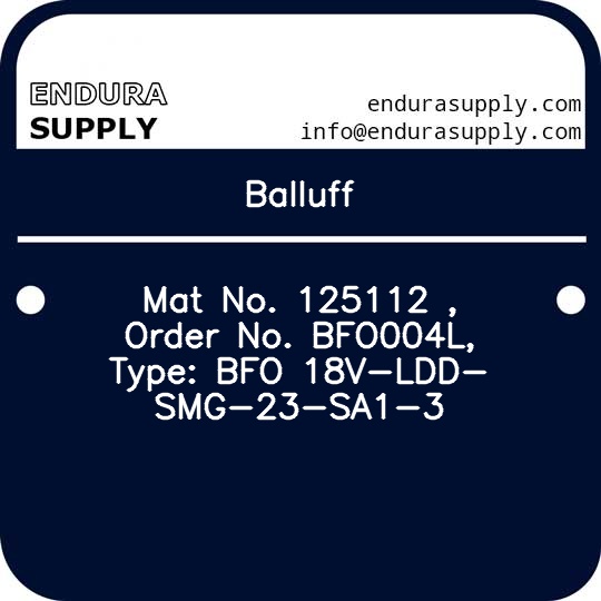 balluff-mat-no-125112-order-no-bfo004l-type-bfo-18v-ldd-smg-23-sa1-3