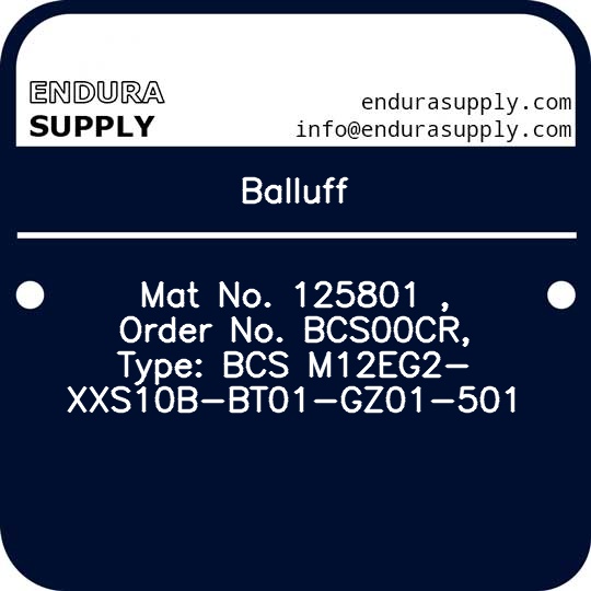 balluff-mat-no-125801-order-no-bcs00cr-type-bcs-m12eg2-xxs10b-bt01-gz01-501