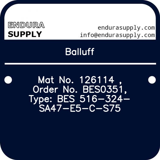 balluff-mat-no-126114-order-no-bes0351-type-bes-516-324-sa47-e5-c-s75