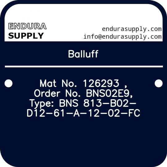 balluff-mat-no-126293-order-no-bns02e9-type-bns-813-b02-d12-61-a-12-02-fc