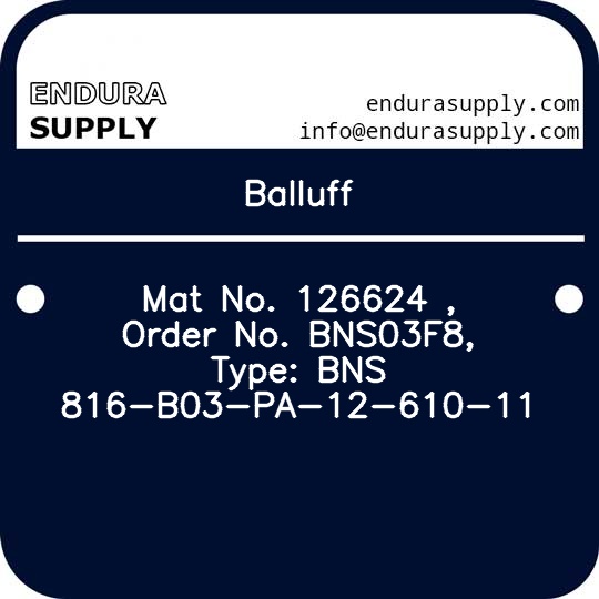 balluff-mat-no-126624-order-no-bns03f8-type-bns-816-b03-pa-12-610-11