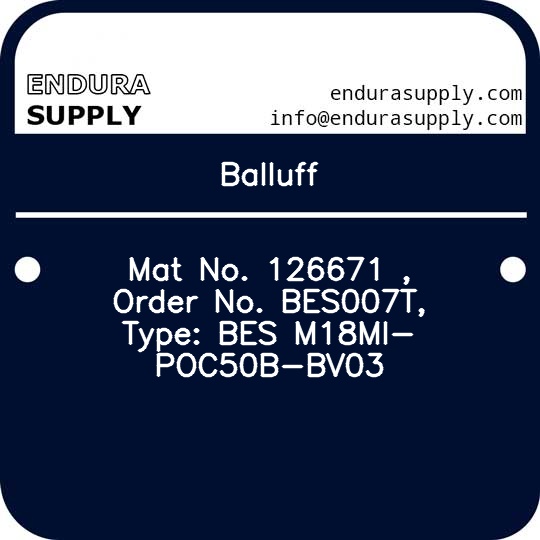 balluff-mat-no-126671-order-no-bes007t-type-bes-m18mi-poc50b-bv03