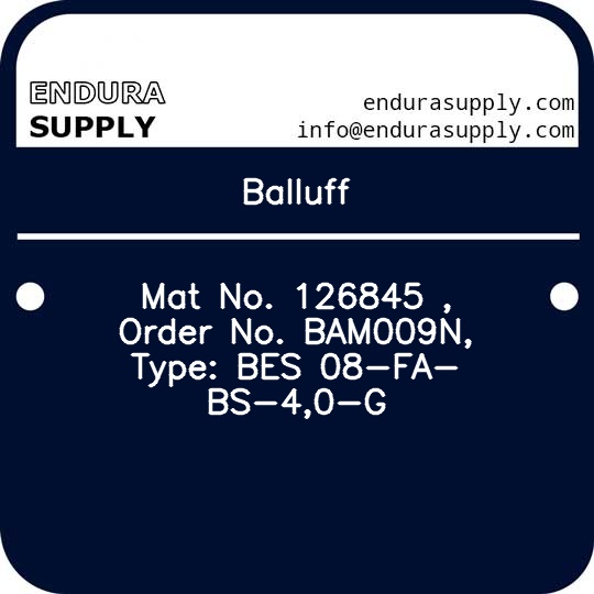 balluff-mat-no-126845-order-no-bam009n-type-bes-08-fa-bs-40-g