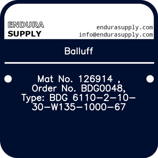 balluff-mat-no-126914-order-no-bdg0048-type-bdg-6110-2-10-30-w135-1000-67