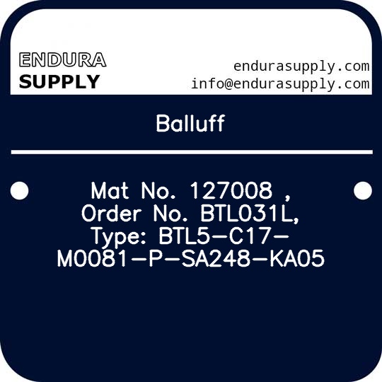 balluff-mat-no-127008-order-no-btl031l-type-btl5-c17-m0081-p-sa248-ka05