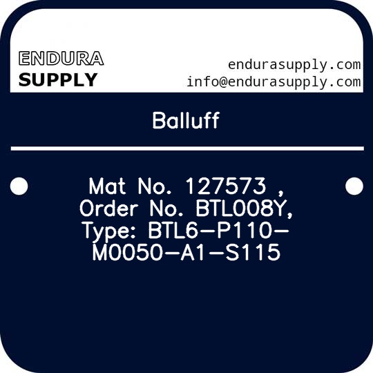 balluff-mat-no-127573-order-no-btl008y-type-btl6-p110-m0050-a1-s115