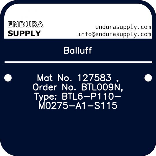 balluff-mat-no-127583-order-no-btl009n-type-btl6-p110-m0275-a1-s115