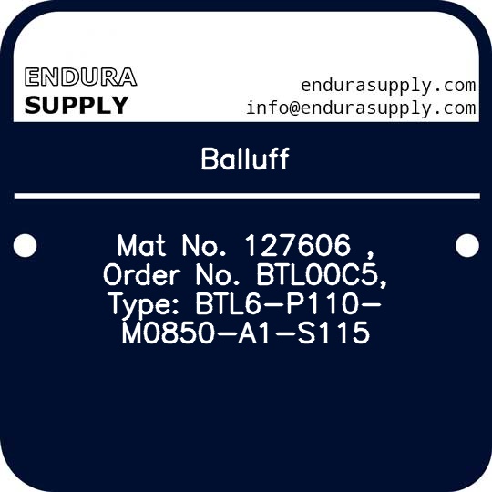 balluff-mat-no-127606-order-no-btl00c5-type-btl6-p110-m0850-a1-s115