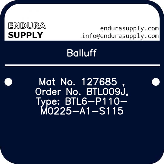 balluff-mat-no-127685-order-no-btl009j-type-btl6-p110-m0225-a1-s115