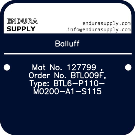 balluff-mat-no-127799-order-no-btl009f-type-btl6-p110-m0200-a1-s115