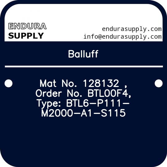 balluff-mat-no-128132-order-no-btl00f4-type-btl6-p111-m2000-a1-s115