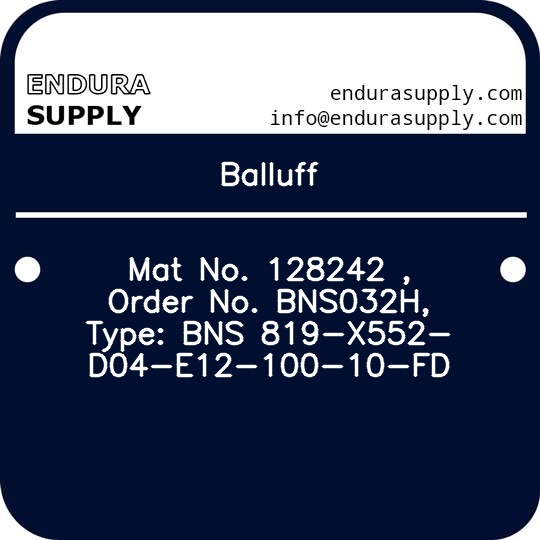 balluff-mat-no-128242-order-no-bns032h-type-bns-819-x552-d04-e12-100-10-fd