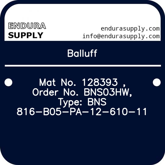 balluff-mat-no-128393-order-no-bns03hw-type-bns-816-b05-pa-12-610-11