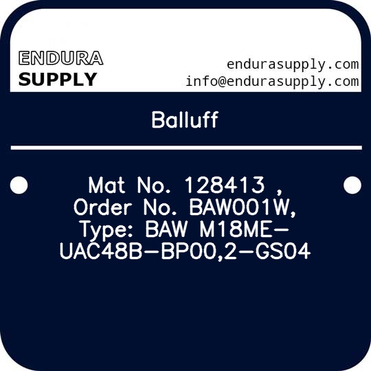 balluff-mat-no-128413-order-no-baw001w-type-baw-m18me-uac48b-bp002-gs04