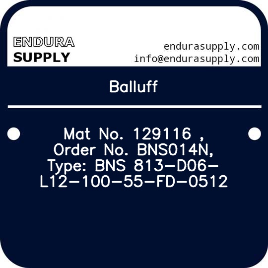 balluff-mat-no-129116-order-no-bns014n-type-bns-813-d06-l12-100-55-fd-0512