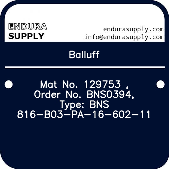 balluff-mat-no-129753-order-no-bns0394-type-bns-816-b03-pa-16-602-11