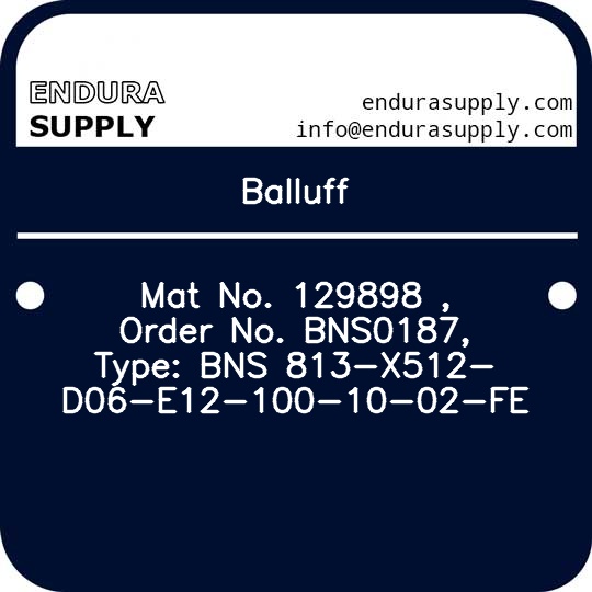 balluff-mat-no-129898-order-no-bns0187-type-bns-813-x512-d06-e12-100-10-02-fe