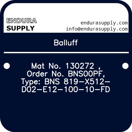 balluff-mat-no-130272-order-no-bns00pf-type-bns-819-x512-d02-e12-100-10-fd