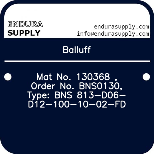 balluff-mat-no-130368-order-no-bns0130-type-bns-813-d06-d12-100-10-02-fd