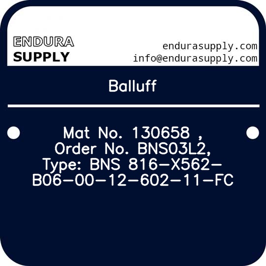 balluff-mat-no-130658-order-no-bns03l2-type-bns-816-x562-b06-00-12-602-11-fc