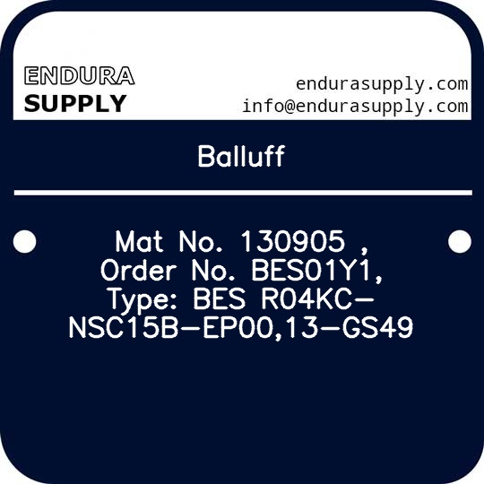 balluff-mat-no-130905-order-no-bes01y1-type-bes-r04kc-nsc15b-ep0013-gs49