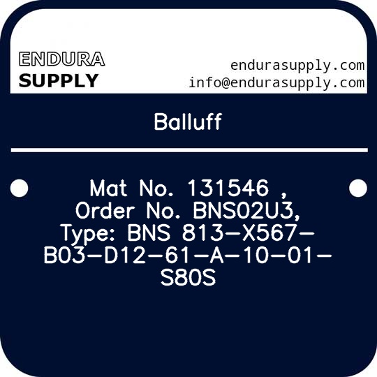 balluff-mat-no-131546-order-no-bns02u3-type-bns-813-x567-b03-d12-61-a-10-01-s80s