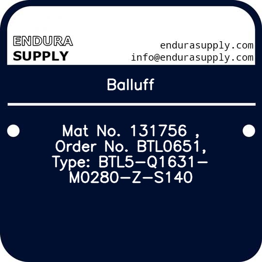 balluff-mat-no-131756-order-no-btl0651-type-btl5-q1631-m0280-z-s140