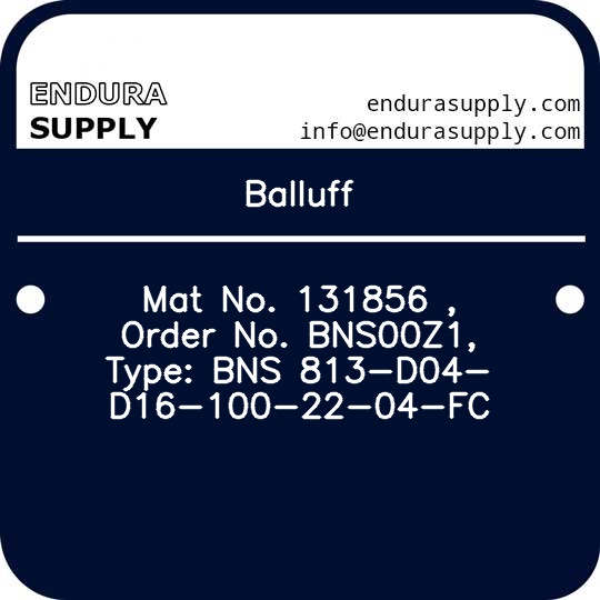 balluff-mat-no-131856-order-no-bns00z1-type-bns-813-d04-d16-100-22-04-fc