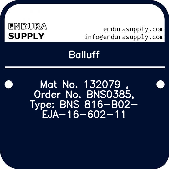 balluff-mat-no-132079-order-no-bns0385-type-bns-816-b02-eja-16-602-11