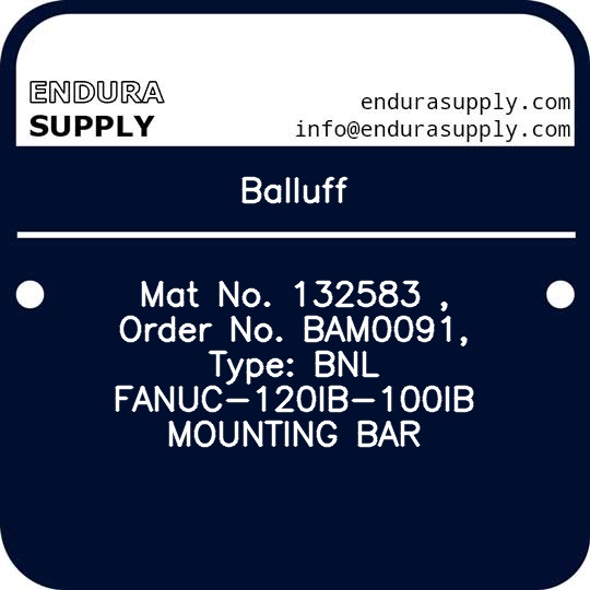 balluff-mat-no-132583-order-no-bam0091-type-bnl-fanuc-120ib-100ib-mounting-bar