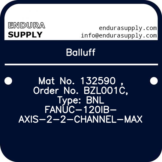 balluff-mat-no-132590-order-no-bzl001c-type-bnl-fanuc-120ib-axis-2-2-channel-max