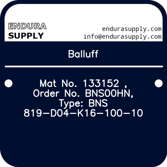 balluff-mat-no-133152-order-no-bns00hn-type-bns-819-d04-k16-100-10