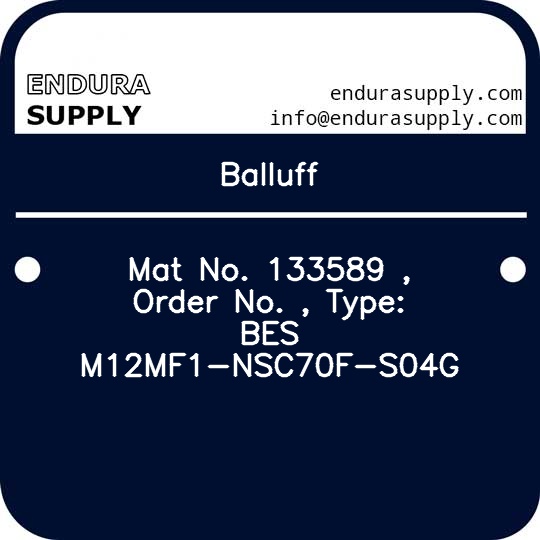 balluff-mat-no-133589-order-no-type-bes-m12mf1-nsc70f-s04g